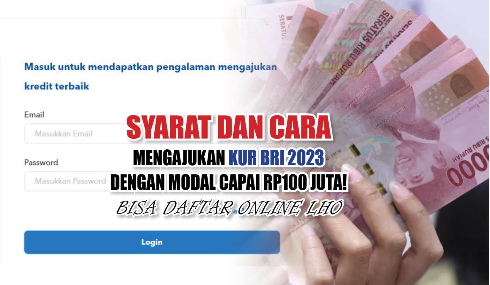 Butuh Modal Usaha Begini 7 Cara Agar Lolos Survey Dan Pengajuan KUR