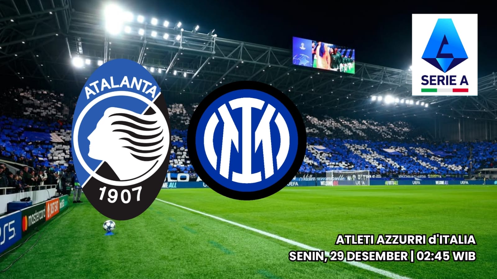 Liga Serie A: Atalanta BC vs Inter Milan Pertarungan Dua Nerazzurri Siapa yang Mendominasi?
