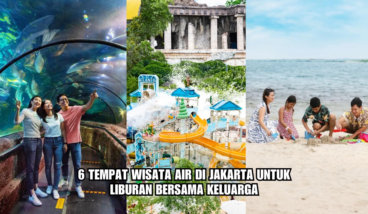 Libur Lebaran 2024 Asyiknya ke 6 Tempat Wisata Air di Jakarta, Bisa Seru-seruan di 9 Kolam Tematik 