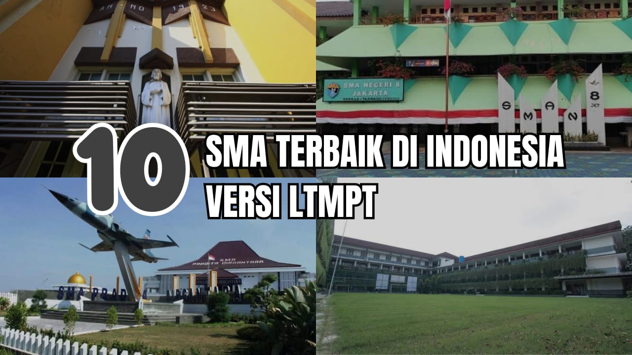 10 SMA Terbaik di Indonesia versi LTMPT, Ada Sekolahmu Gak?