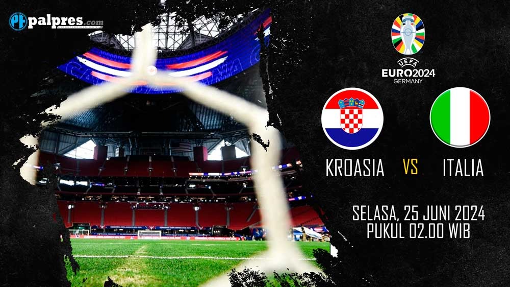 Prediksi dan Preview Laga Kroasia vs Italia Euro 2024 Fase Grup 
