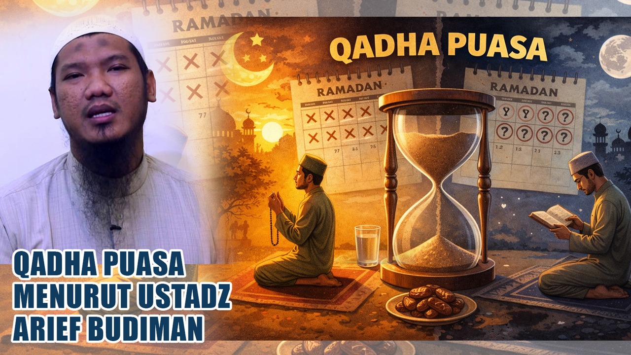 Lupa Bayar Utang Puasa Bertahun-tahun? Ini Solusi Qadha Puasa Menurut Ustadz Arief Budiman