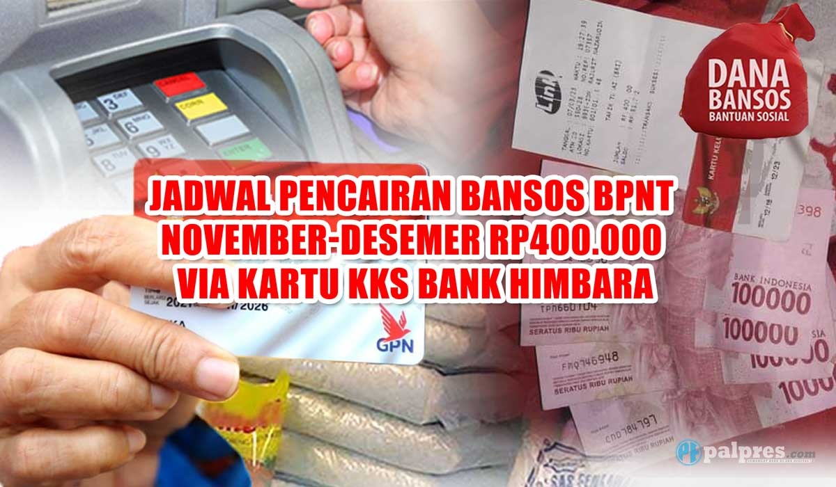 Cek Jadwal Pencairan Bansos BPNT November-Desember Rp400.000 Via Kartu KKS Bank Himbara