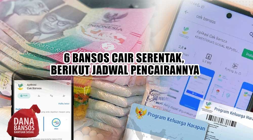 JULI BERKAH, 6 Bansos Cair Serentak, Berikut Jadwal Pencairannya 