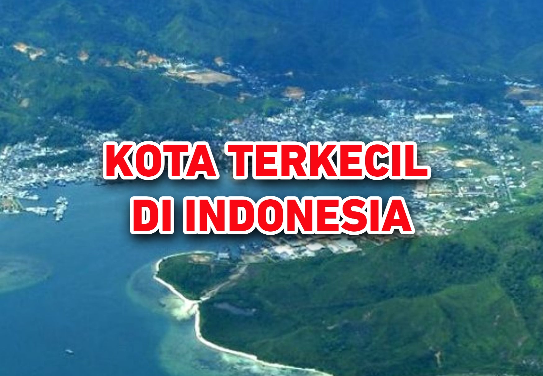Ini Kota Terkecil di Indonesia Berada di Pulau Sumatera, Tempat Kamu Tinggal?