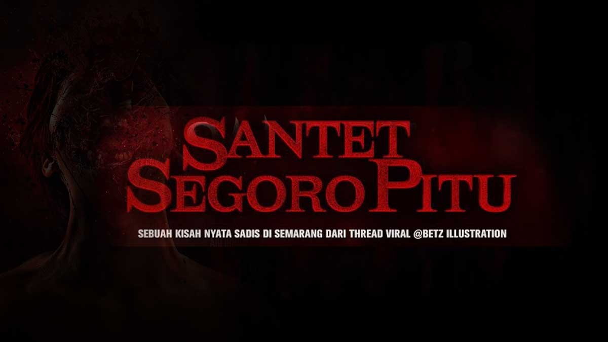 Ilmu Hitam Identik Dengan 7 Lautan, Simak Beberapa Fakta Tentang Santet Segor Pitu yang Kerap Ambil Nyawa