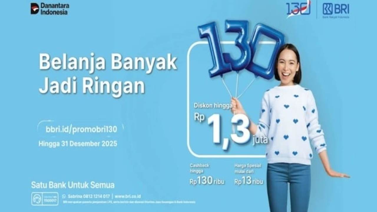 Liburan dan Belanja Akhir Tahun Jadi Murah! Promo HUT ke-130 BRI Banjir Diskon Fantastis