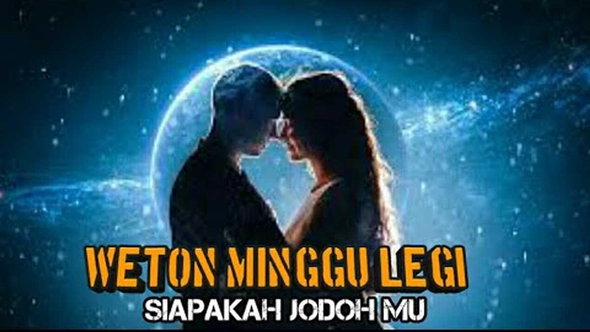 Primbon Jawa Ungkap Jodoh Weton Minggu Legi, Bakal Kaya Raya Jika Berpasangan dengan Weton Ini