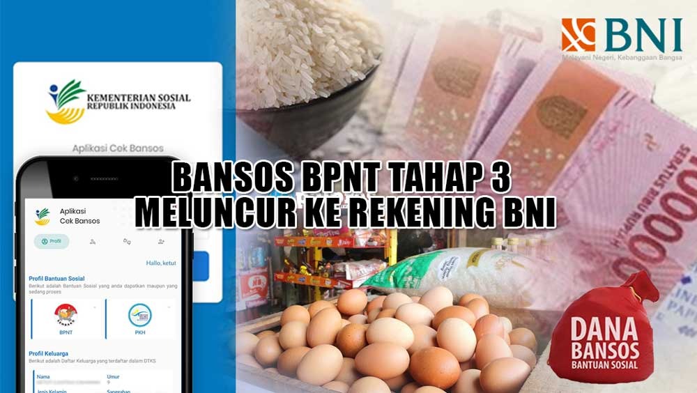 Berkah Idul Adha, Bansos BPNT Tahap 3 Meluncur ke Rekening BNI, Bank Mandiri dan BRI Menyusul