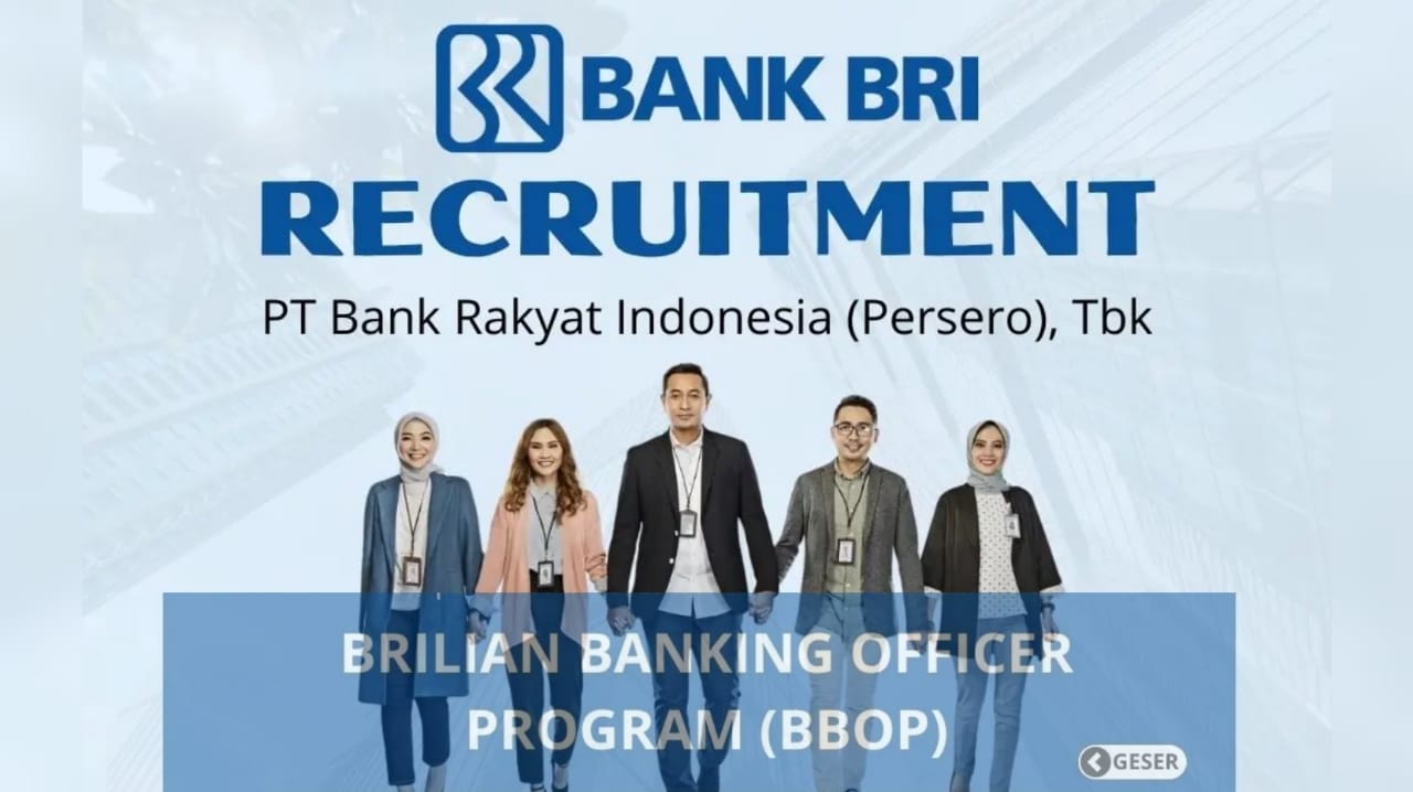 Lowongan Kerja BUMN Bank Rakyat Indonesia Untuk Semua Jurusan BRILiaN Banking Officer Program (BBOP)