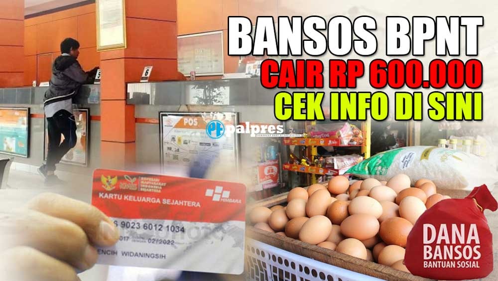 KABAR GEMBIRA! Bansos BPNT Cair Untuk 3 Bulan, Nilainya Rp600 Ribu, Cek Infonya di Sini