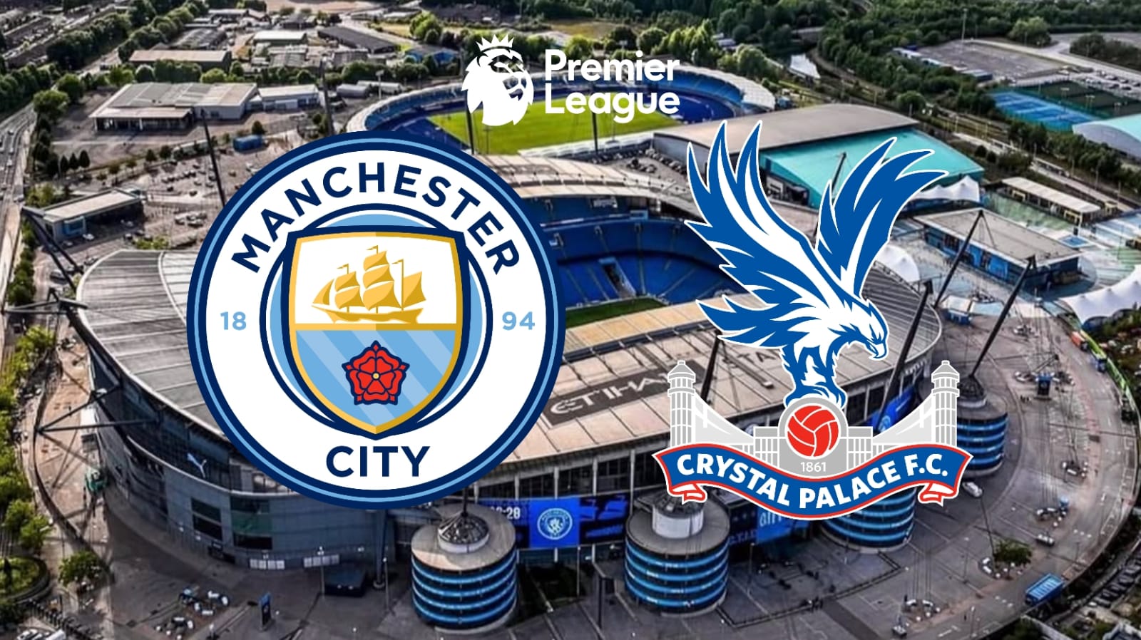 Manchester City vs Crystal Palace: Preview, Prediksi, dan Susunan Pemain