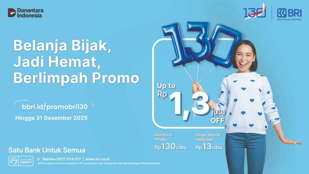  Manjakan Nasabah di HUT ke-130, BRI Hadirkan Promo Diskon Spesial dan KPR Bunga 1,30%