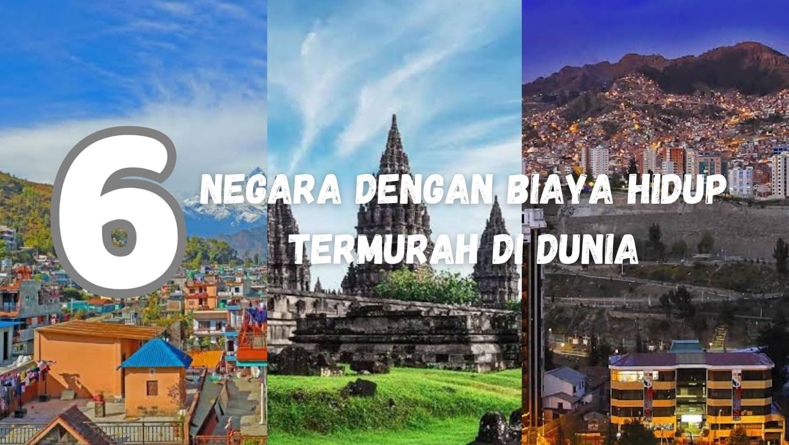 6 Negara Ini Ternyata Punya Biaya Hidup Termurah di Dunia, Indonesia Nomor Berapa?