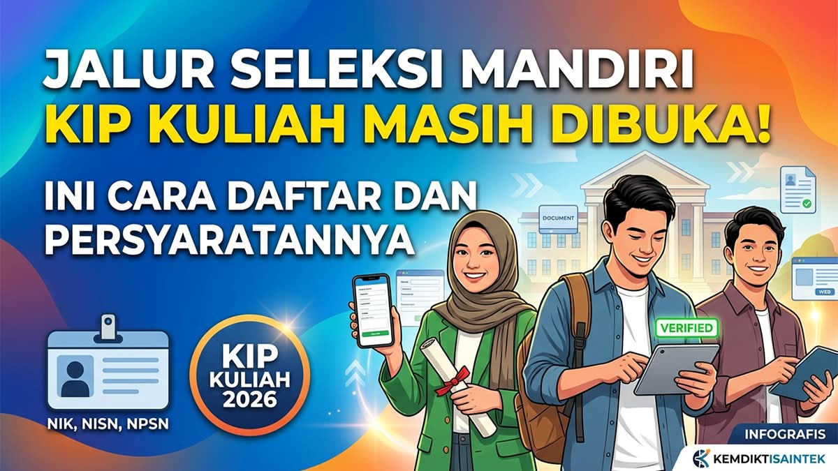 Angin Segar Mahasiswa Baru Jalur Mandiri: Pendaftaran KIP Kuliah 2026 Resmi Dibuka Hingga 31 Oktober