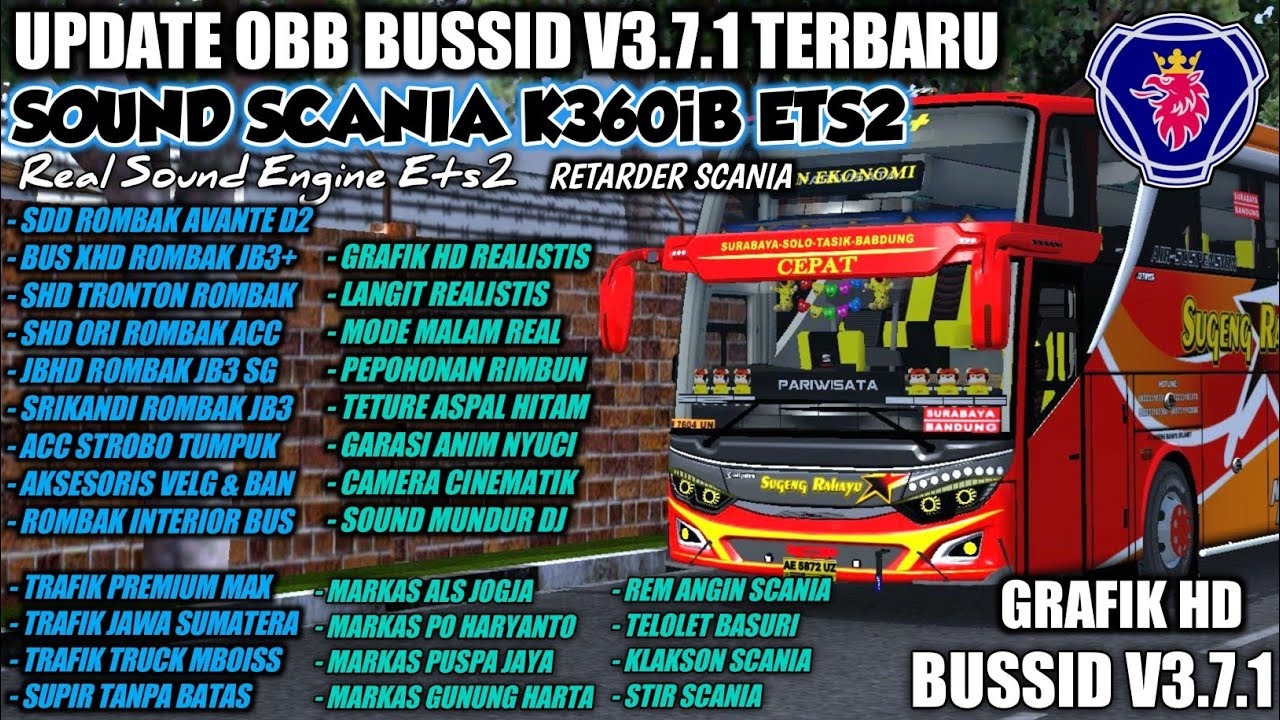 Rasakan Sensasinya, Ini Link Download OBB Bussid 3.7.1 Ada Sound Scania K410iB