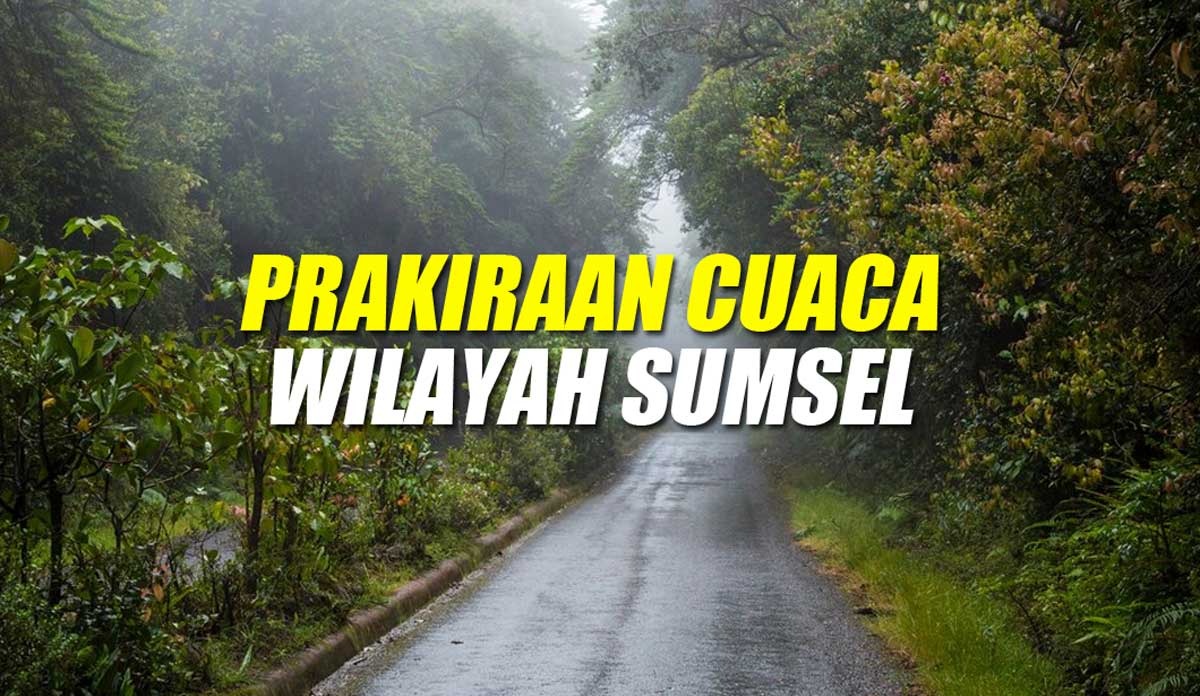 Wilayah Sumsel Masih Berpotensi Diguyur Hujan Hari Ini 31 Desember 2024