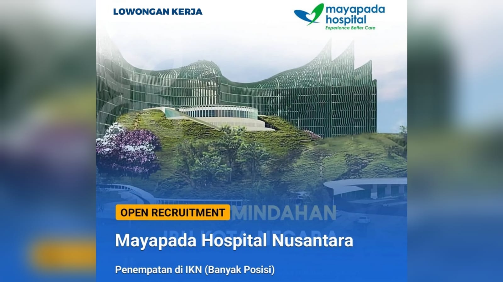 Lowongan Kerja Besar-besaran Rumah Sakit Baru Mayapada Hospital Nusantara di IKN Apa saja Posisi Jabatannya?