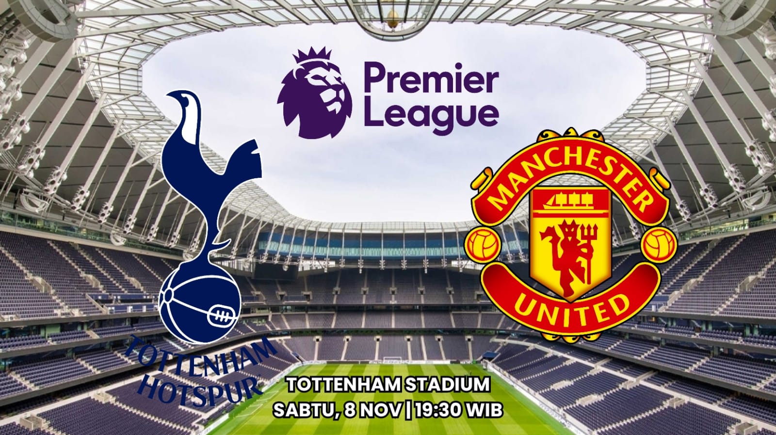 Prediksi Tottenham Hotspur vs Manchester United - Preview dan Susunan Pemain
