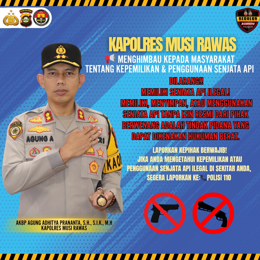 Ini Imbauan Kapolres Musi Rawas Dalam Rangka Operasi Senpi Musi 2025