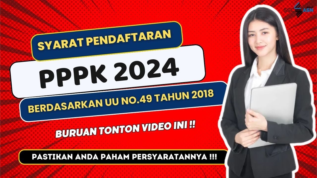 Pahami Persyaratan PPPK 2024 dan Segera Daftarkan Diri Anda