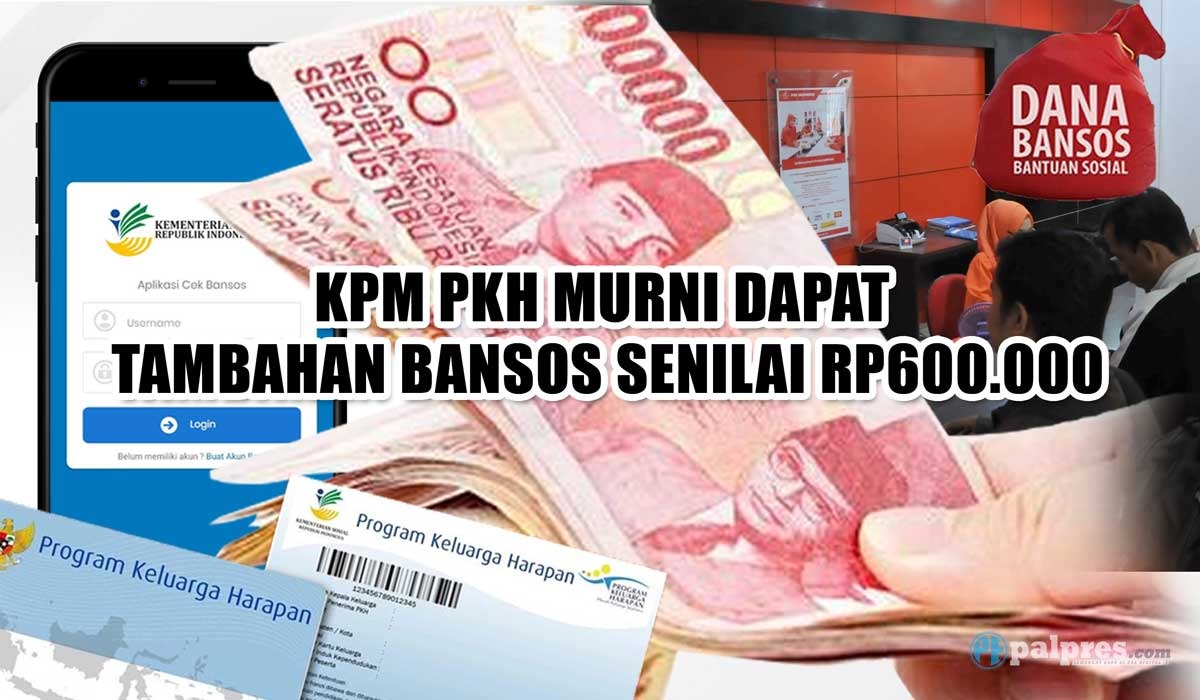 KPM PKH Murni Dapat Tambahan Bansos Senilai Rp600.000, Ternyata Bantuan Ini yang Cair
