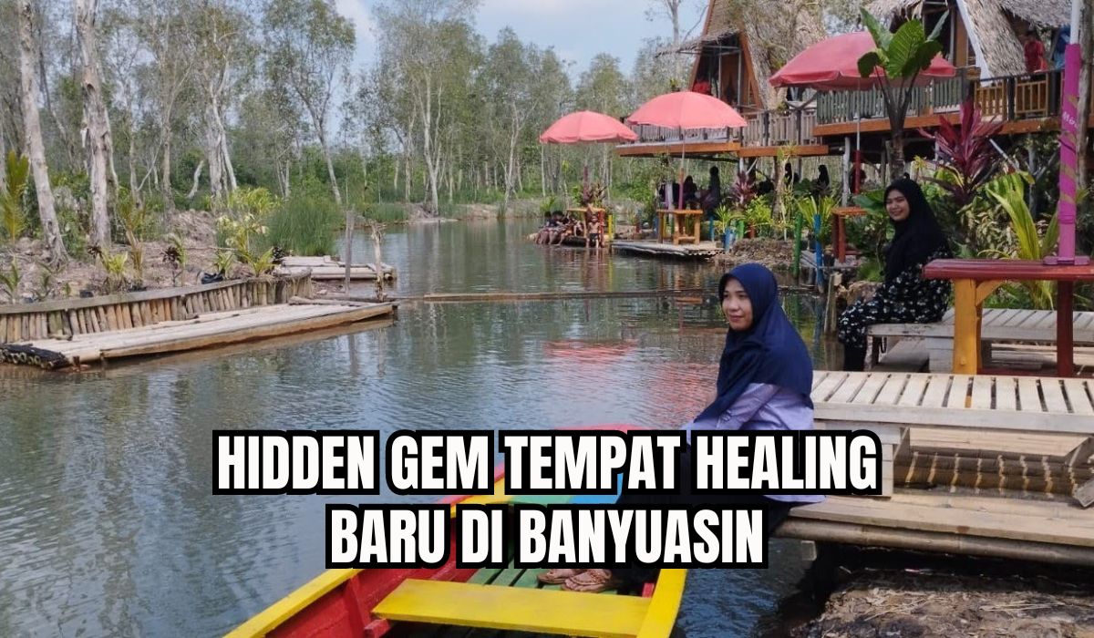 Jaraknya Hanya 20 Menit dari Bandara SMB II Palembang, Ini Hidden Gem Tempat Healing Baru di Banyuasin
