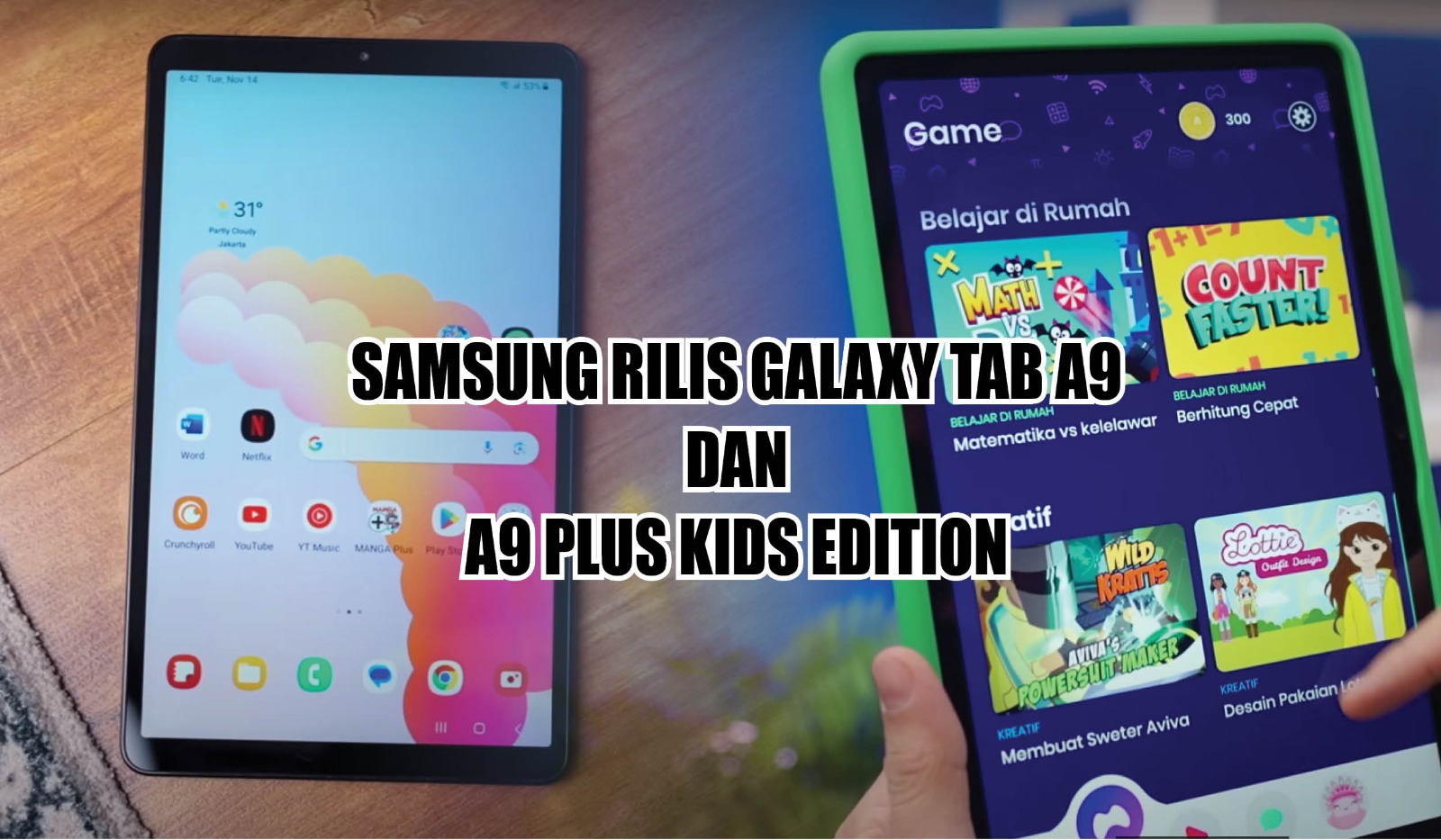 Samsung Galaxy Tab A9 dan A9 Plus Kids Edition Harga Murah, Aman untuk Anak Anak