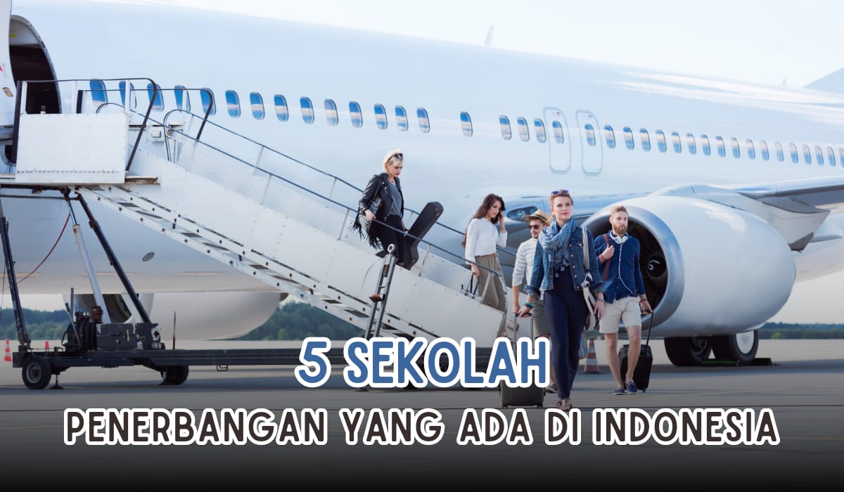5 Sekolah Penerbangan yang Ada di Indonesia, Calon Pilot dan Pramugari Harus Tahu!