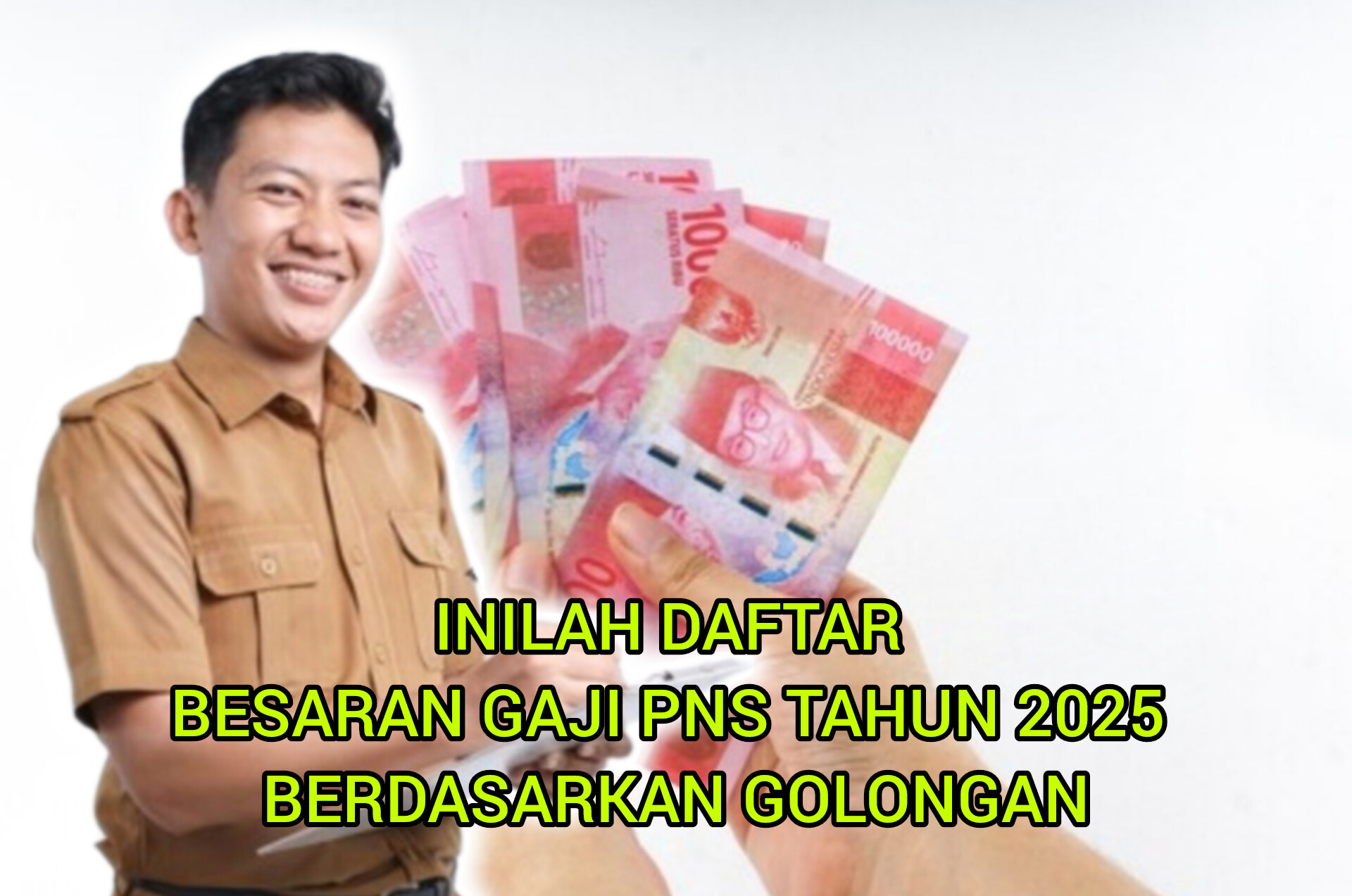 Daftar Besaran Gaji PNS Berdasarkan Golongan Tahun 2025 yang Sudah Diteken, Ada Penambahan? 