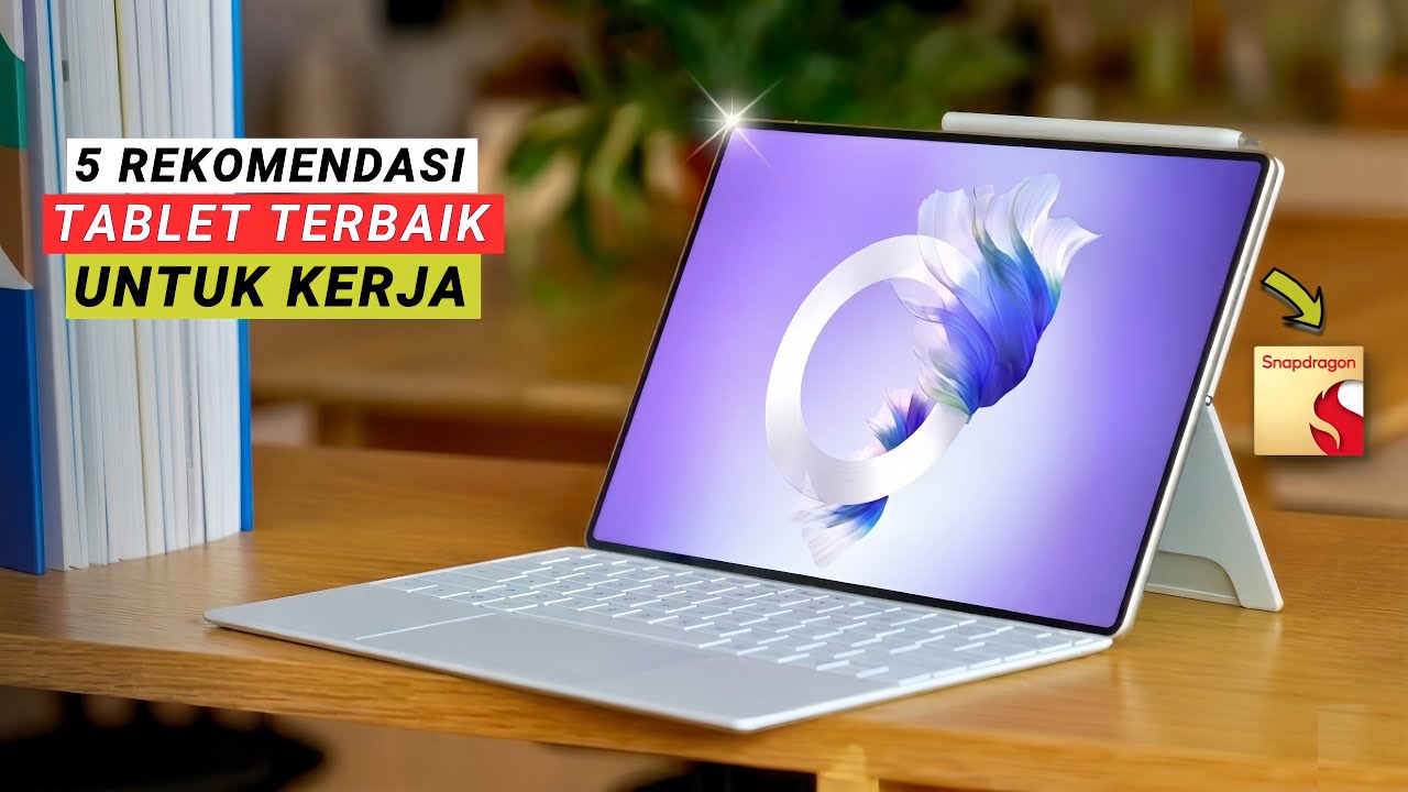 5 Tablet Terbaik untuk Kerja 2026: Produktivitas Maksimal!