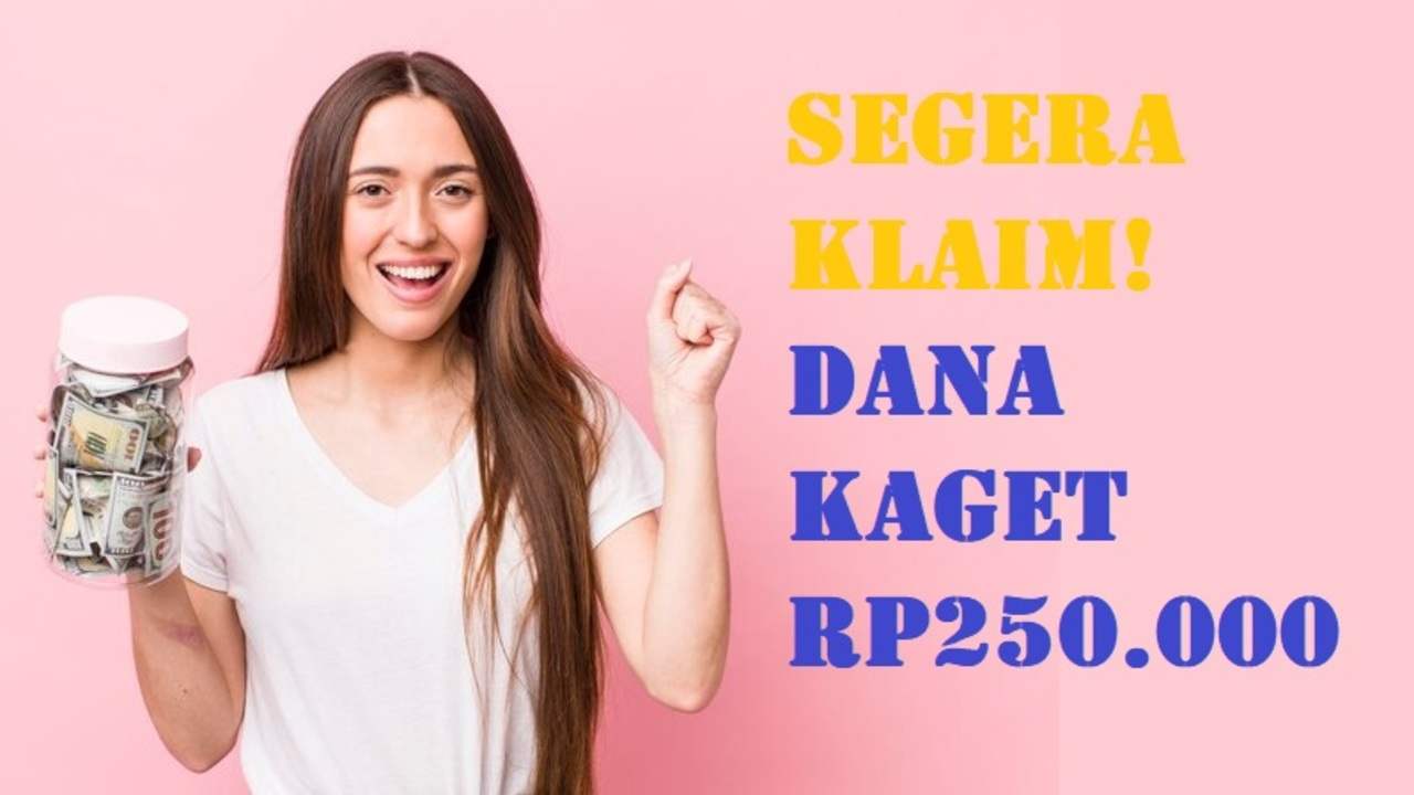 Gak Pake Ribet dan Bikin Pusing! Klik Link DANA Kaget Pagi Ini, Ada Saldo Gratis hingga Rp250.000 Menanti