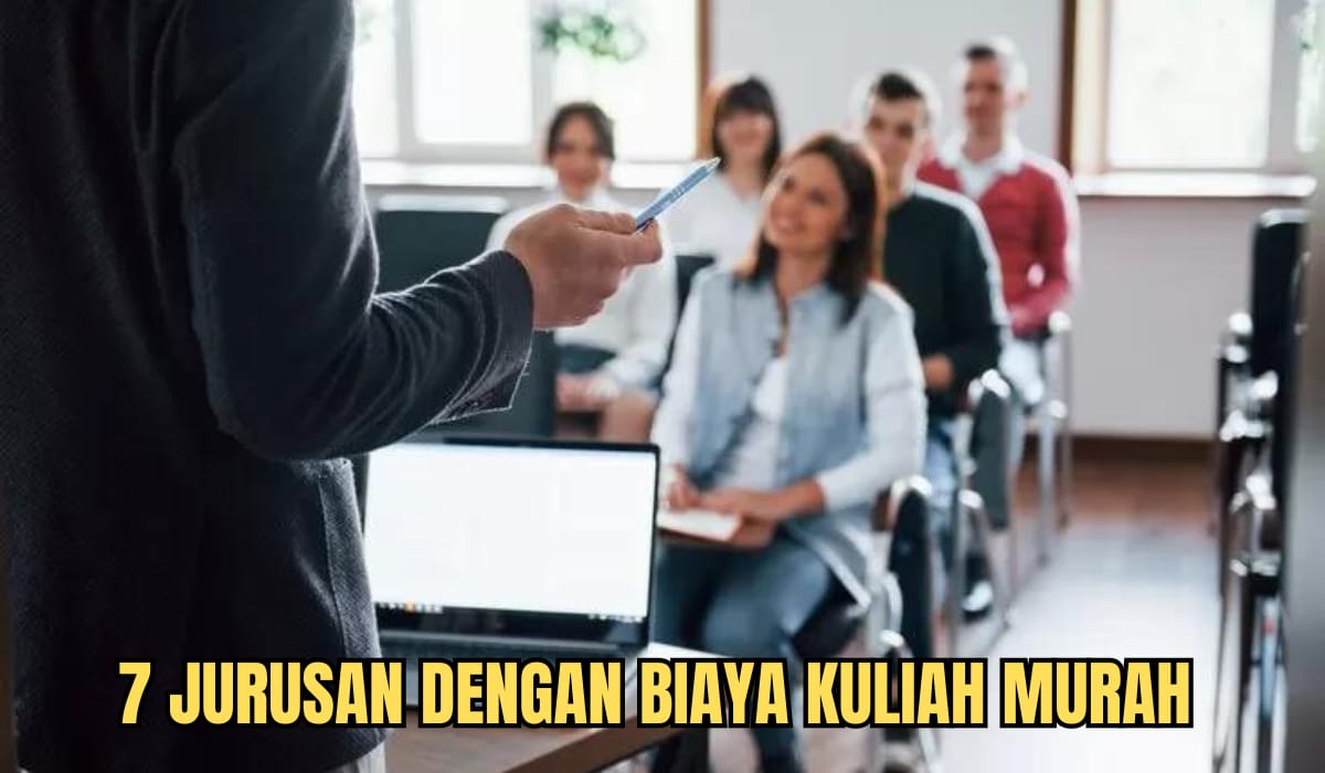 7 Jurusan dengan Biaya Kuliah Termurah, Lengkap Nama Kampus dan Biaya UKT, Lulus Kuliah Bisa Langsung Kerja