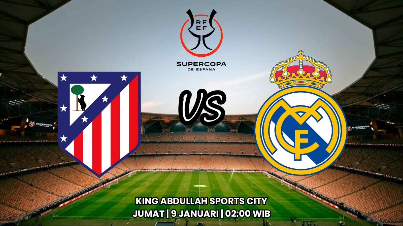 Semifinal Supercopa de Espana: Atletico Madrid vs Real Madrid - Prediksi dan Susunan Pemain
