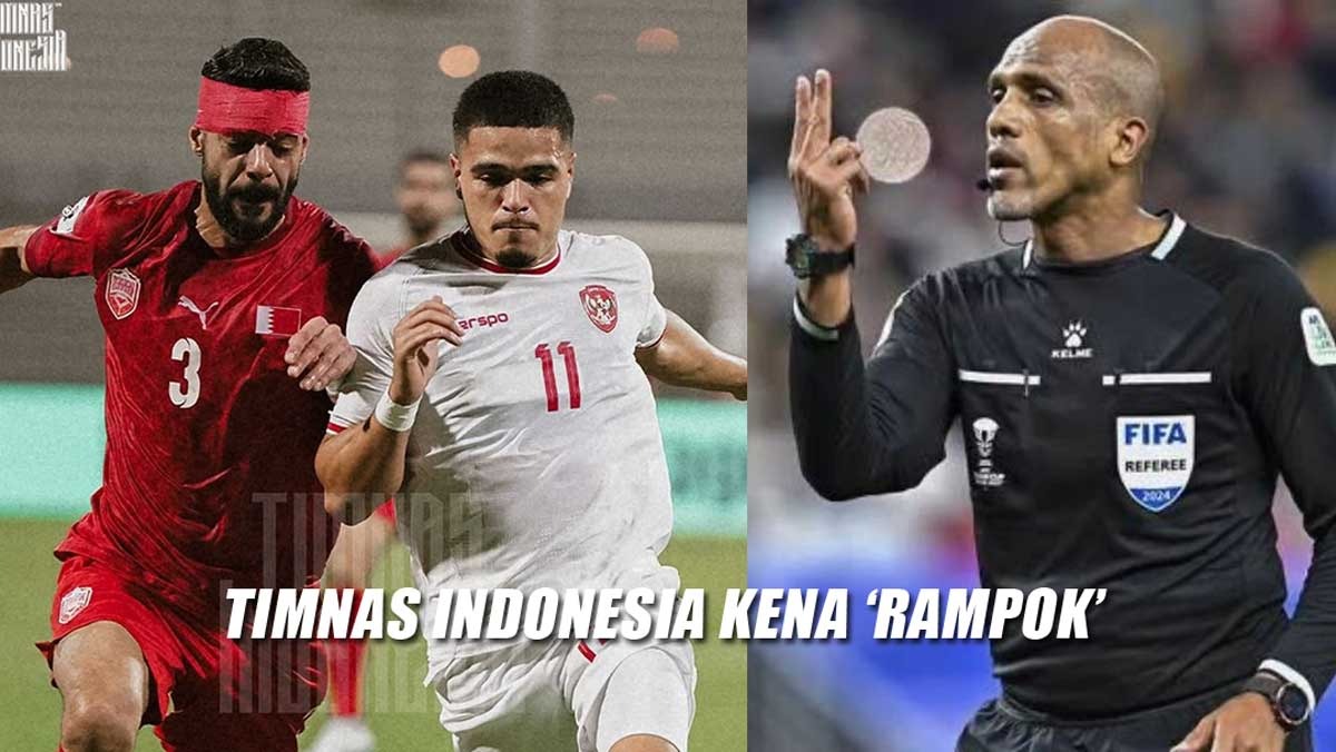 Bahrain 2-2 Indonesia, Wasit Jadi Dalang 'Rampok' Kemenangan Timnas Garuda