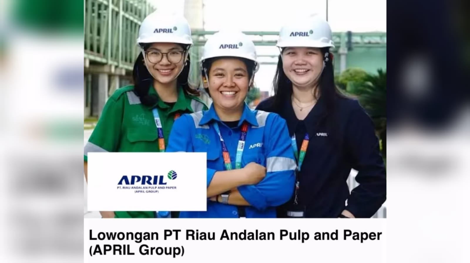 Lowongan Kerja Perusahaan Pulp dan Kertas Terbesar PT Riau Andalan Pulp and Paper (APRIL Group)
