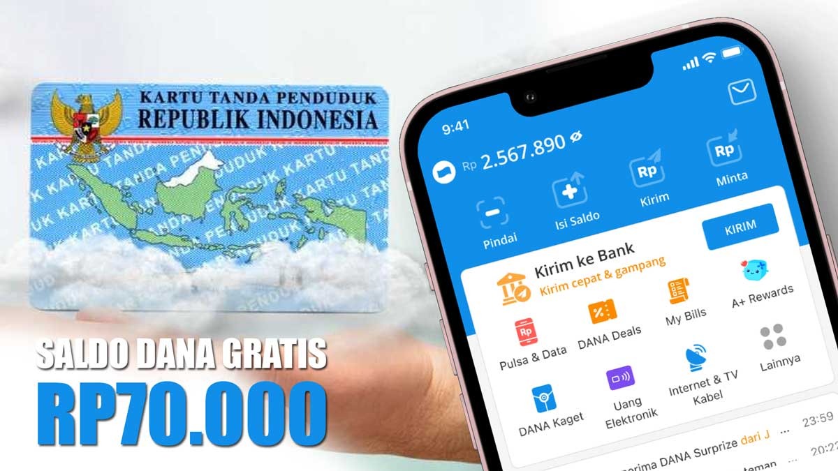 Klaim Saldo DANA gratis Rp70.000 Hari Ini Tanpa Repot Verifikasi NIK KTP