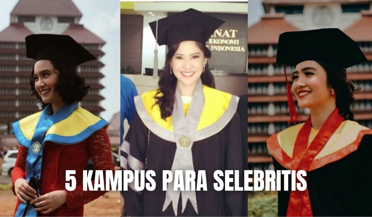 5 Kampus Para Selebritis Terkenal, Didominasi Kampus Swasta Terbaik di Indonesia!