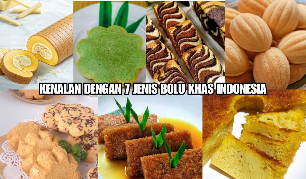 Lembut dan Legit, Ini 7 Jenis Bolu Khas Indonesia yang Populer, Rasanya Sekali Gigit Bikin Nagih!
