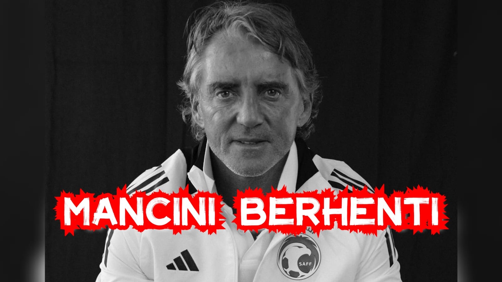 Indonesia Buat Mancini Menyerah! Berhenti Jadi Pelatih Kepala Timnas Arab Saudi