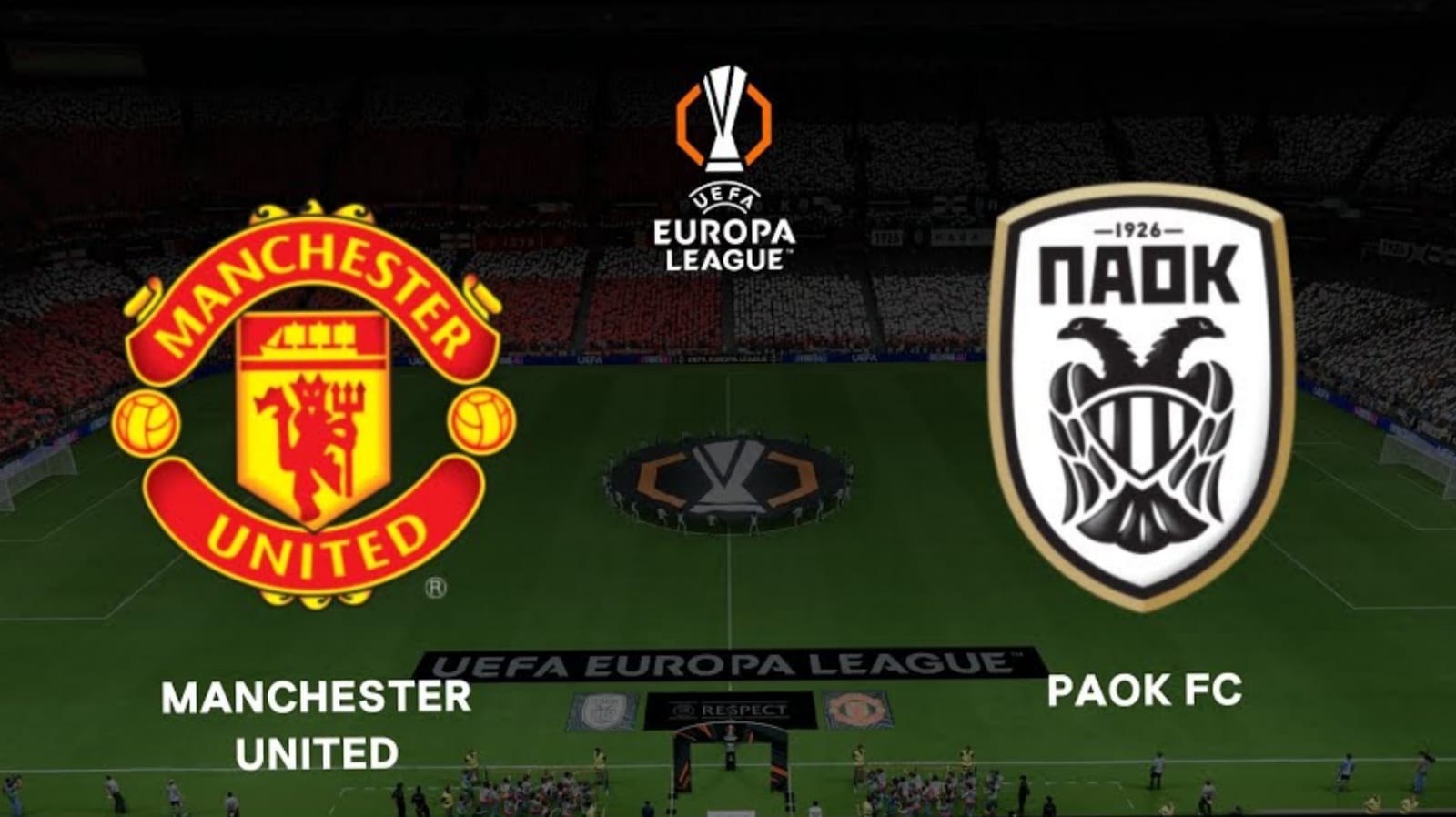 Liga Eropa Manchester United vs PAOK Preview, Kabar Tim, Susunan Pemain dan Prediksi Skor 'Haus Kemenangan'