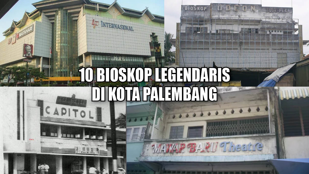 Jejak Sejarah Bioskop di Kota Palembang, 10 Tempat Nonton Paling Legendaris