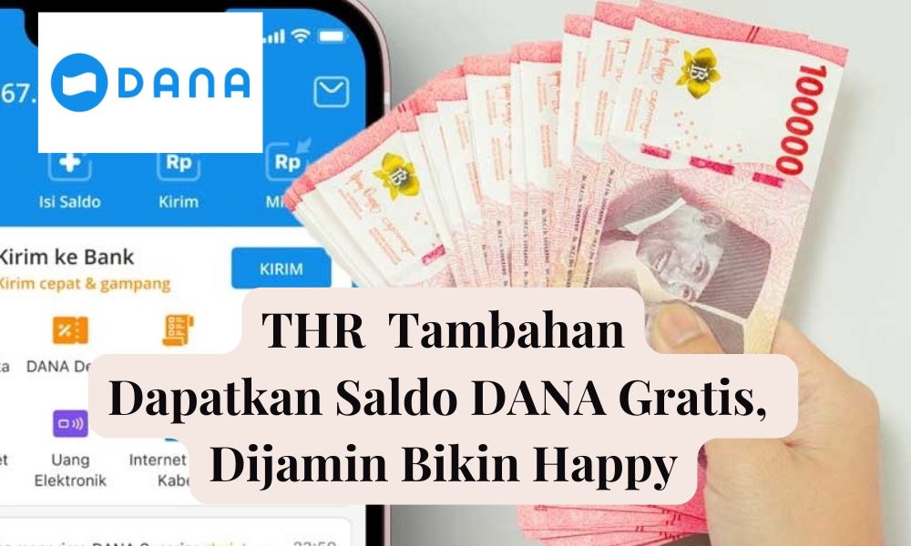 THR Tambahan! Inilah Aplikasi Bisa Dapat Saldo DANA, Dijamin Makin Happy