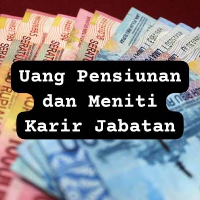 Selain Dapat Uang Pensiunan, PPPK Juga Boleh Meniti Karir di Jabatan Tertentu