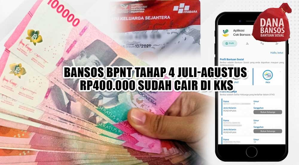 CEK FAKTANYA, Bansos BPNT Tahap 4 Juli-Agustus Rp400.000 Sudah Cair di KKS