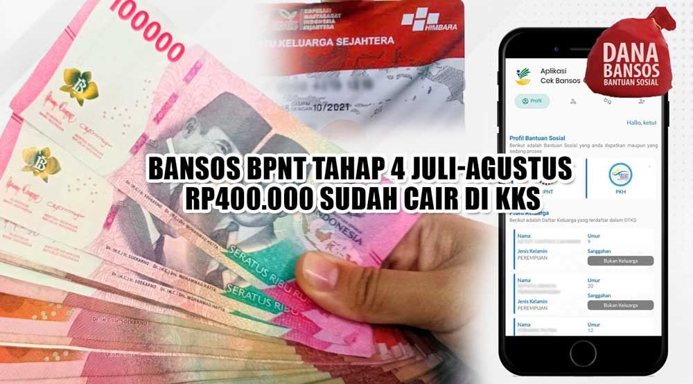 CEK FAKTANYA, Bansos BPNT Tahap 4 Juli-Agustus Rp400.000 Sudah Cair Di KKS