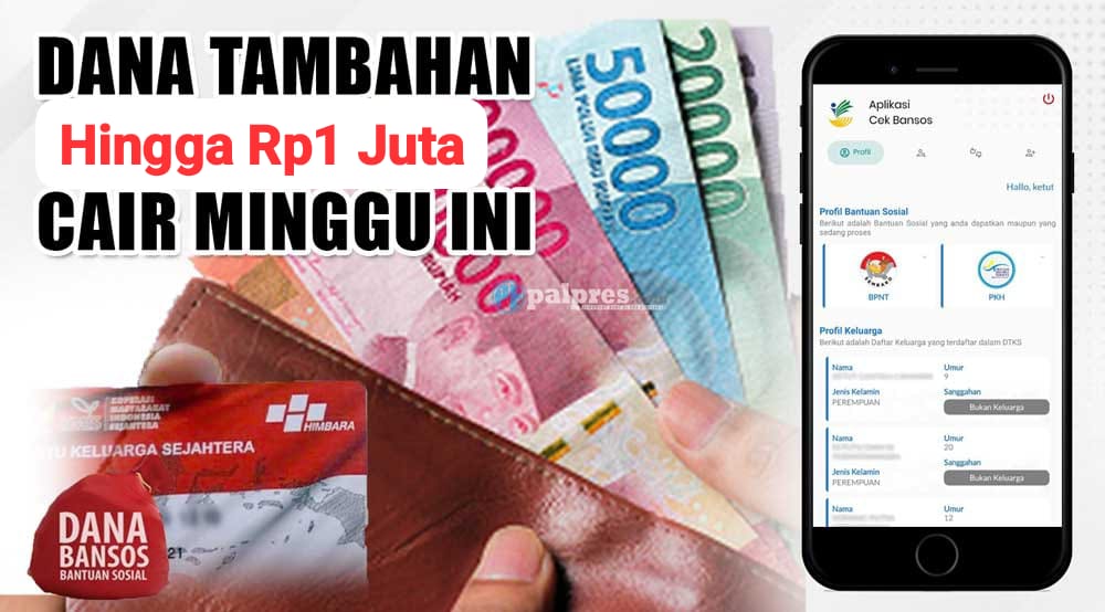 Perhatian! Tiap KPM Bisa Dapat Dana Tambahan Hingga Rp1 Juta, Asalkan Terdata di Sini