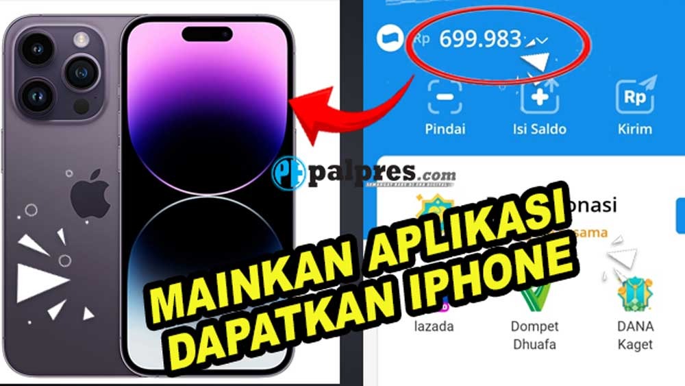 Buruan Download dan Mainkan Aplikasi Penghasil Saldo DANA Gratis Ini, Ada Hadiah Iphone 14 Pro