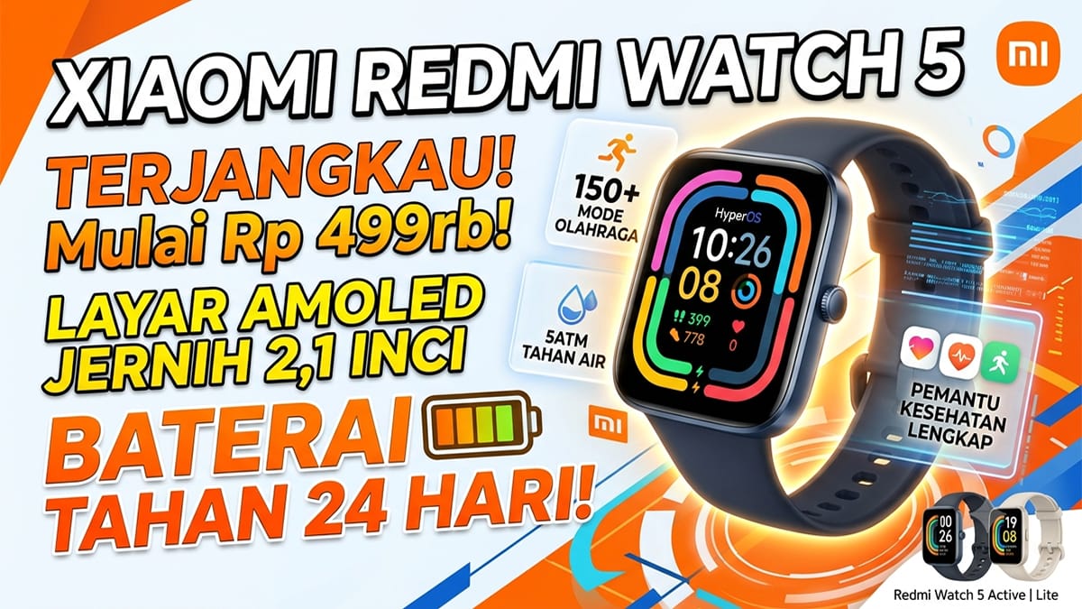 Smartwatch Murah Redmi Watch 5 Bawa Layar AMOLED Super Cerah dan Baterai Awet 24 Hari