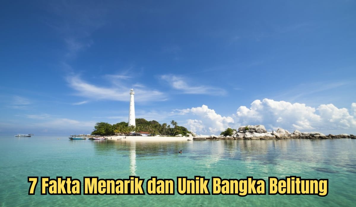 7 Fakta Unik dan Menarik Bangka Belitung, Tak Hanya Terkenal Karena Timah dan Pantainya, Nomor 4 Wow